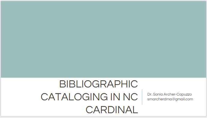 Bibliographic Cataloging Training slides