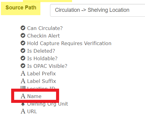 Name is the tenth item on the list of fields that appears below the Source Path.