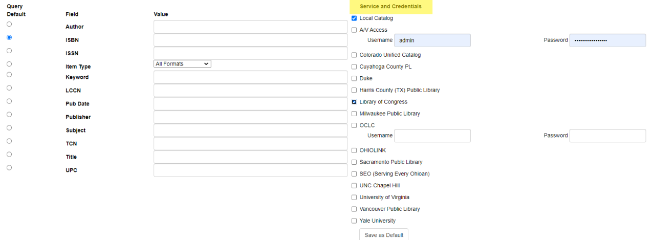 Service and Credentials include a list of libraries and systems with check boxes. When at least one is selected, several fields will populate in the left side of the pane.