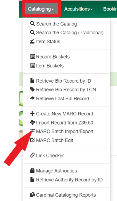 MARC Batch Import/Export is the 11th option in the Cataloging drop down menu.