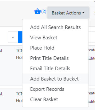 Add Basket to Bucket is the sixth option listed in the Basket Actions dropdown menu.