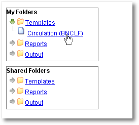 Selecting example Circulation sub-folder in Templates folder under My Folders