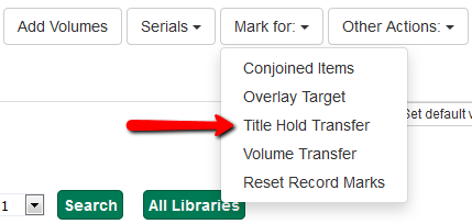 Title Hold Transfer is the third option listed in the Mark for dropdown menu.