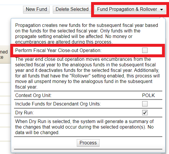 Perform Fiscal Year Close-out Operation is the first check box in the Funds Propagation and Rollover menu.