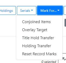 "Holding Transfer" is the fourth option in the "Mark For" dropdown list.