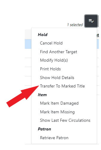 Actions dropdown menu with Transfer to Marked Title indicated with a red arrow.
