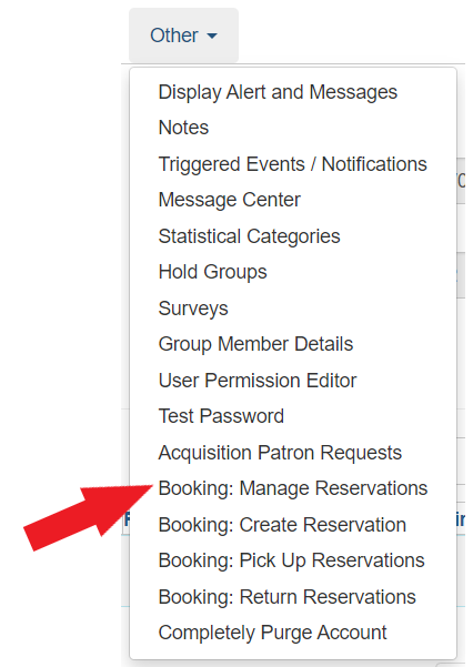 Other drop down menu in patron account indicating Booking: Manage Reservations